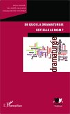 De quoi la dramaturgie est-elle le nom? (eBook, PDF)