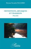 Mensonges, arnaques et trahison (eBook, PDF)