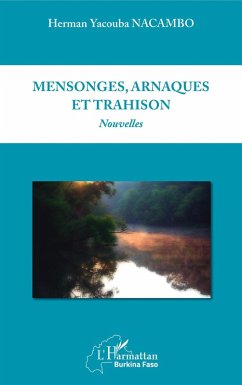 Cover Mensonges, arnaques et trahison (eBook, PDF)