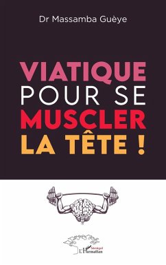 Cover Viatique pour se muscler la tête ! (eBook, PDF)