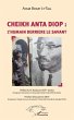 Cheikh Anta Diop : l'humain derrière... - Bild 1