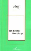 Islam de France Islams d'Europe (eBook, ePUB)