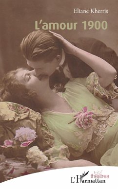 L'amour 1900 (eBook, PDF) - Kherris