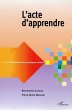 L'acte d'apprendre (eBook, ePUB) - Bild 1