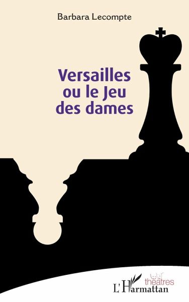 Versailles ou le Jeu des dames (eBook, PDF)