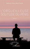 L'orgueilleuse solitude du pénis (eBook, PDF)