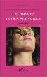 Du théâtre et des souvenirs (eBook,... - Bild 1