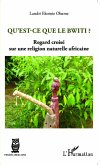 Qu'est-ce que le Bwiti ? (eBook, PDF)