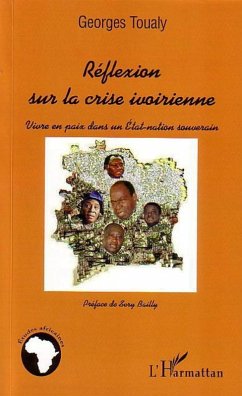 Réflexion sur la crise ivoirienne (eBook, ePUB) - Toualy