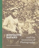 Hippolyte Bayard and the Invention of Photography (eBook, PDF)