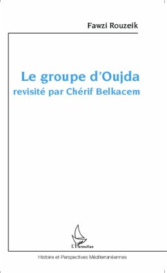 Le groupe d'Oujda revisité par Chérif Belkacem (eBook, PDF) - Rouzeik