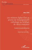 Les relations Église-État au prisme de l'enseignement catholique au Sénégal, (eBook, PDF)