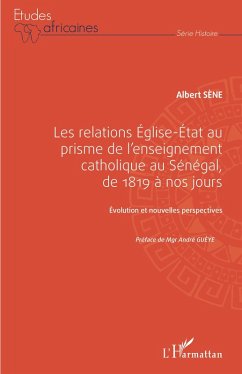 Cover Les relations Église-État au prisme de l'enseignement catholique au Sénégal, (eBook, PDF)