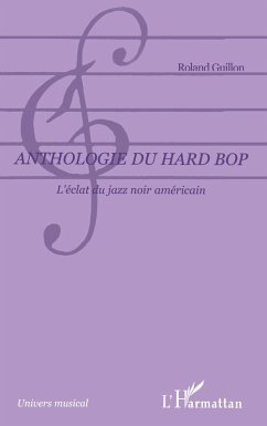 Anthologie du hard bop (eBook, ePUB) - Guillon