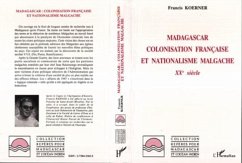 Cover Madagascar : colonisation française et nationalisme malgache (eBook, PDF)