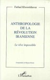 Anthropologie de la révolution iranienne (eBook, PDF)