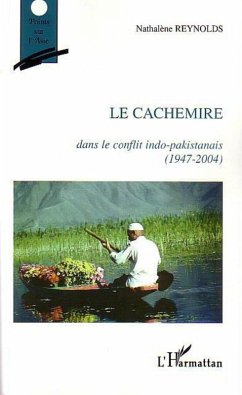 Le Cachemire dans le conflit indo-pakistanais (1947-2004) (eBook, ePUB) - Reynolds