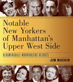 Notable New Yorkers of Manhattan's Upper West Side (eBook, PDF) Cover Notable New Yorkers of Manhattan's Upper West Side (eBook, PDF)