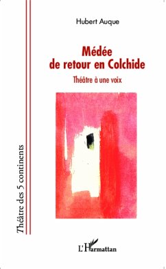 Médée de retour en Colchide (eBook, PDF) - Auque