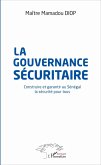 La gouvernance sécuritaire (eBook, PDF)