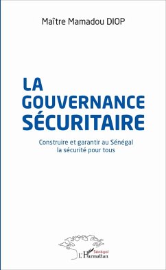 La gouvernance sécuritaire (eBook, PDF) - Diop