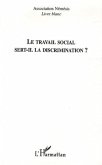 Le travail social sert-il la discrimination (eBook, ePUB)