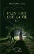 Plus fort que la vie. Roman (eBook, PDF) - Bild 1