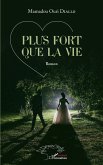 Plus fort que la vie. Roman (eBook, PDF)