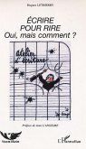 ÉCRIRE POUR RIRE (eBook, ePUB)