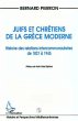Juifs et Chrétiens de la Grèce... - Bild 1