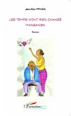 Les temps n'ont rien changé Mansanga (eBook, PDF)