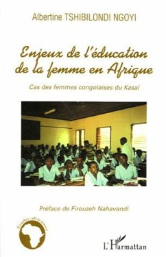 Enjeux de l'éducation de la femme en Afrique (eBook, ePUB) - Tshibilondi Ngoyi