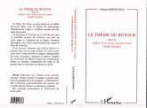 Le thème du retour dans le Cahier d'un retour au pays natal (Aimé Césaire) (eBook, PDF) Le thème du retour dans le Cahier d'un retour au pays natal (Aimé Césaire) (eBook, PDF)