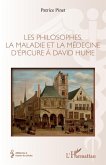 Les philosophes, la maladie et la médecine d'Épicure à David Hume (eBook, PDF)