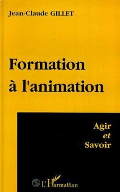 Formation A l'animation (eBook, ePUB) - Gillet