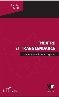 Théâtre et transcendance (eBook, PDF) - Suire