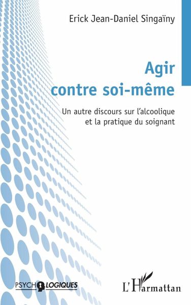 Agir contre soi-même (eBook, ePUB)