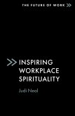 Inspiring Workplace Spirituality (eBook, ePUB)