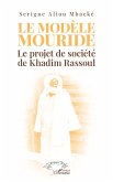 Le modèle Mouride (eBook, PDF) Le modèle Mouride (eBook, PDF)