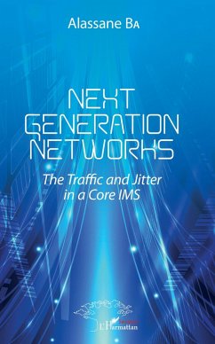 Next Generations Networks (eBook, PDF) - Ba