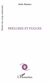 Préludes et Fugues (eBook, PDF) Préludes et Fugues (eBook, PDF)