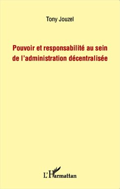Cover Pouvoir et responsabilité au sein de l'administration décentralisée (eBook, PDF)