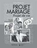 Projet Mariage (Guide d'animation) (eBook, PDF)