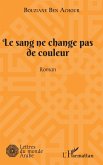 Le sang ne change pas de couleur (eBook, PDF)