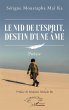 Le nid de l'esprit, destin d'une âme... - Bild 1