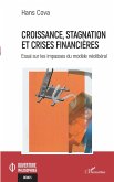 Croissance, stagnation et crises financières (eBook, ePUB)