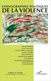 Ethnographies politiques de la violence (eBook, PDF)