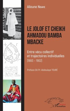 Le Jolof et Cheikh Ahmadou Bamba Mbacke (eBook, PDF) - Ndiaye