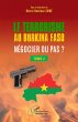 Terrorisme au Burkina Faso Négocier ou... - Bild 1