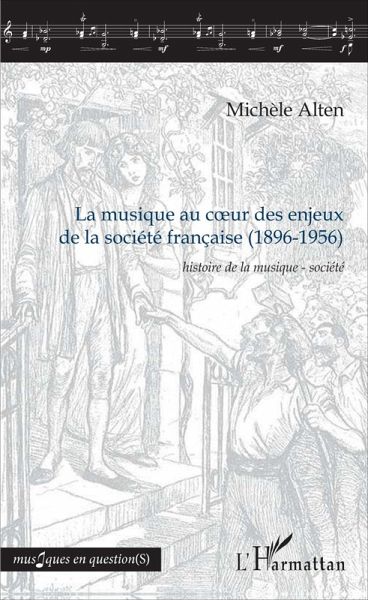 La musique au coeur des enjeux de la société française (1896-1956) (eBook, PDF)